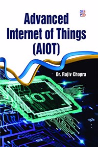 Advanced Internet of Things (AIOT)