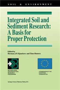 Integrated Soil and Sediment Research: A Basis for Proper Protection