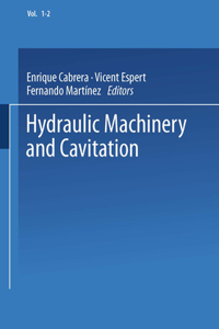 Hydraulic Machinery and Cavitation