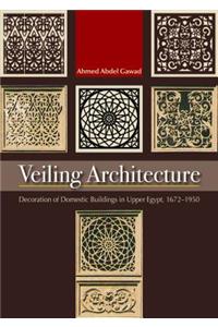 Veiling Architecture