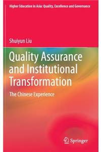 Quality Assurance and Institutional Transformation