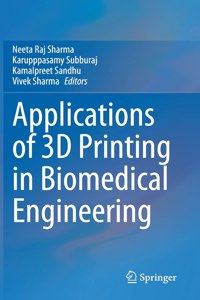 Applications of 3D Printing in Biomedical Engineering