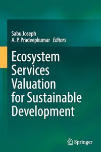 Ecosystem Services Valuation for Sustainable Development