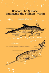 Beneath the Surface