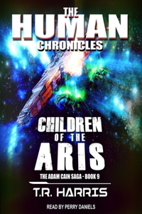 Children of the Aris: Set in the Human Chronicles Universe