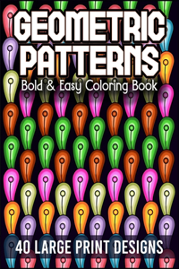 Bold & Easy Geometric Patterns Coloring Book
