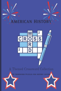 American History - A Themed Crossword Collection