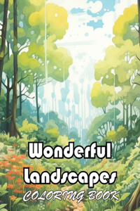 Wonderful Landscapes Coloring Book