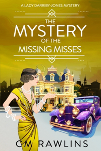 Mystery of the Missing Misses