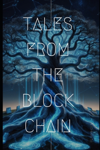 Tales from the Blockchain