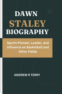 Dawn Staley Biography