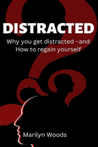 Distracted