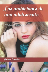 Las ambiciones de una adolescente