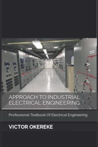 Approach to Industrial Electrical Engineering