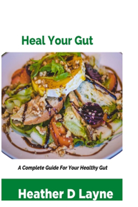Heal Your Gut