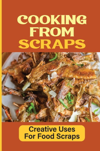 Cooking From Scraps