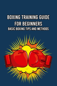 Boxing Training Guide for Beginners