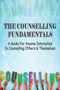 The Counselling Fundamentals