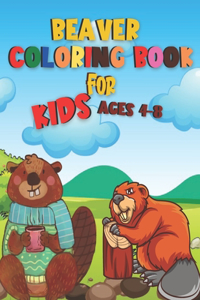 Beaver Coloring Book For Kids Ages 4-8