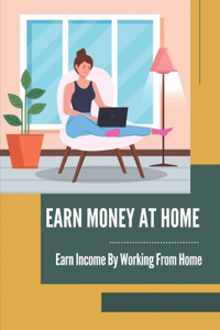 Earn Money At Home