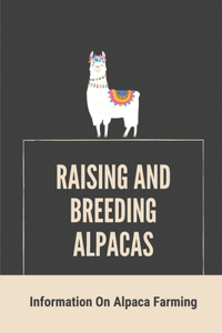 Raising And Breeding Alpacas