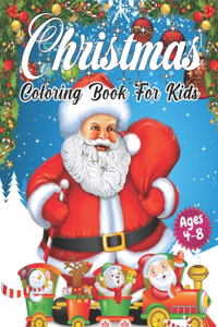 Christmas Coloring Book for Kids Ages 4-8