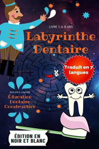 Labyrinthe Dentaire