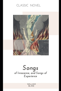 Songs of Innocence, and Songs of Experience