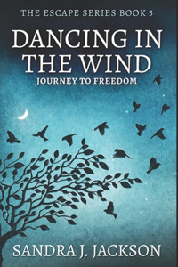 Dancing In The Wind