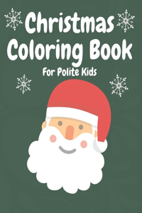 Christmas Coloring Book For Polite Kids