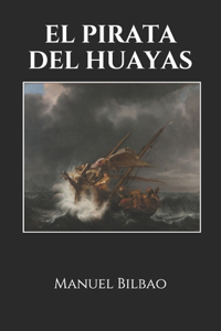 El Pirata del Huayas