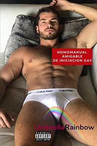 Homomanual Amigable de Iniciacion Gay