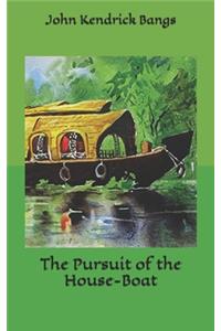 The Pursuit of the House-Boat