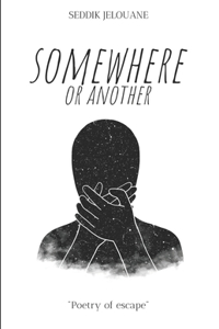 Somewhere or another