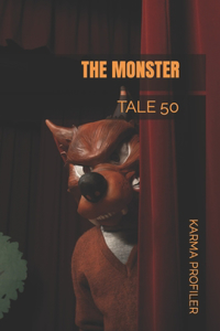 TALE The monster