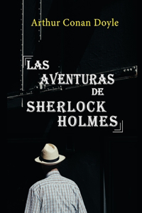 Las Aventuras de Sherlock Holmes