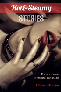 Hot & Steamy Stories