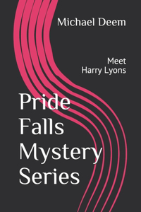 Pride Falls Mystery Series