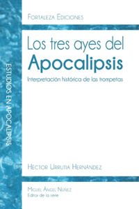 tres ayes del Apocalipsis