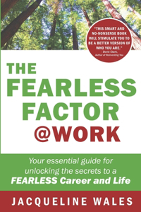 The Fearless Factor @ Work