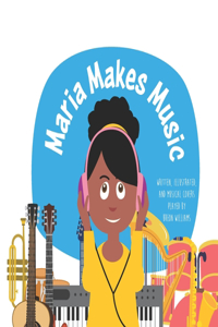 Maria Makes Music