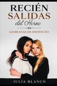 Recién Salidas del Horno