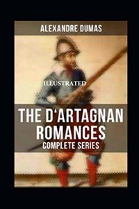 The Vicomte of Bragelonne (D'Artagnan Romances #3) Illustrated