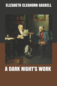 A Dark Night's Work