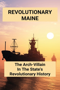 Revolutionary Maine
