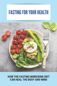 Fasting For Your Health