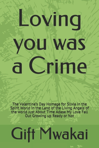 Loving you was a Crime