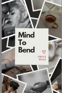 Mind to Bend - Enigma of Deceptive Hearts