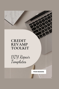 Credit Revamp Toolkit, DIY Repair Templates