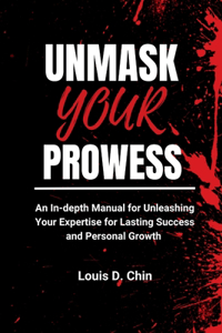Unmask Your Prowess